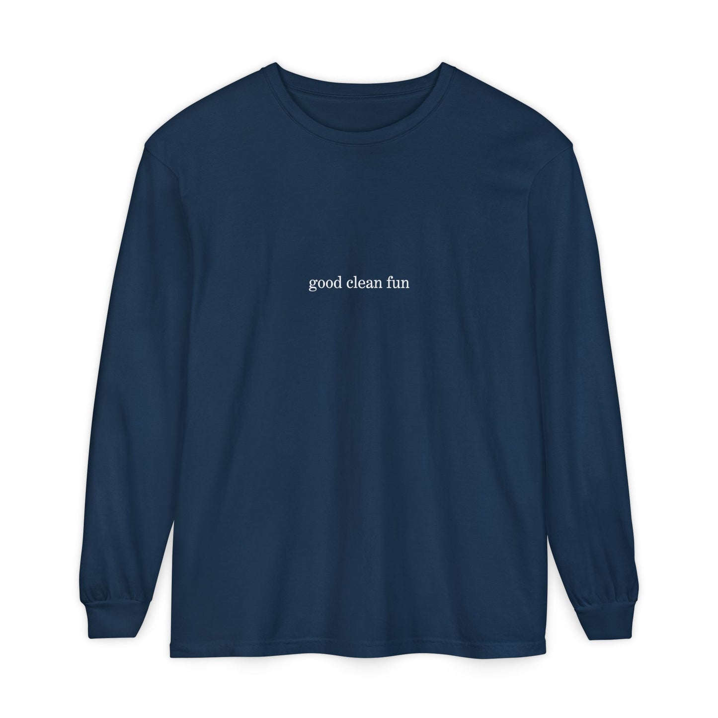 Good Clean Fun Long Sleeve Cotton T-Shirt