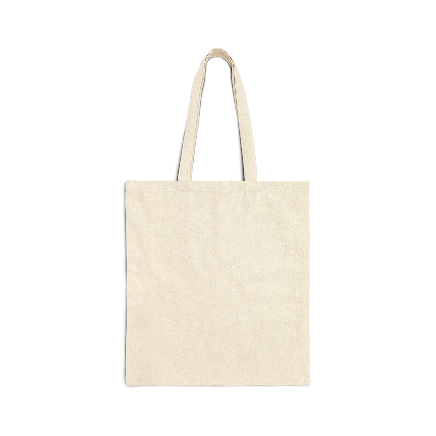 Hey So It Actually Only Has To Make Sense to Me -- Canvas Tote
