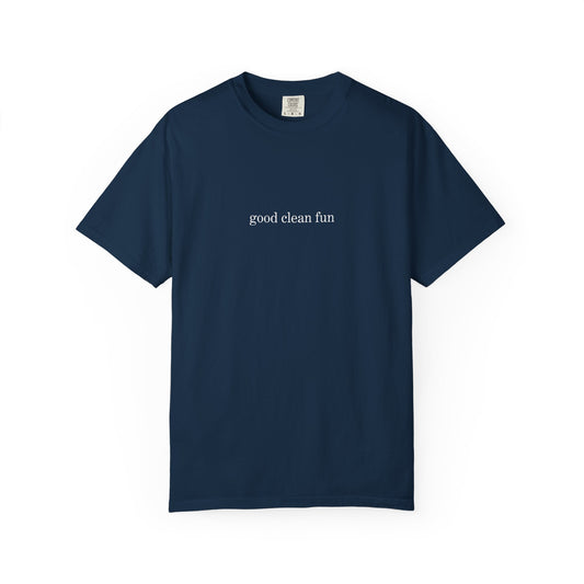 Good Clean Fun Cotton T-Shirt